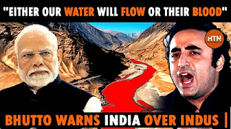  "یا ہمارا پانی، یا اُن کا خون": بلاول بھٹو کا بھارت کو سندھ طاس معاہدے کی معطلی پر سخت انتباہ بھارت کی آبی پالیسی پر پاکستان کا شدید ردعمل